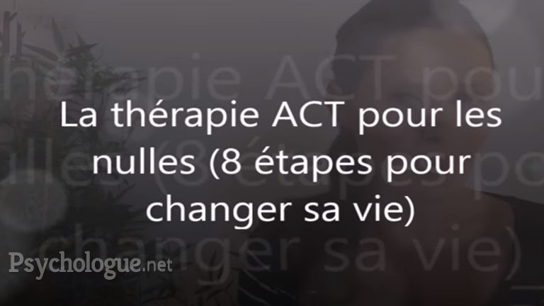 Les étapes de la thérapie ACT