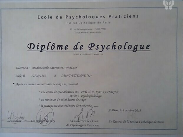 Diplôme de psychologue, spécialisée en psychologie clinique, option psychopathologie.